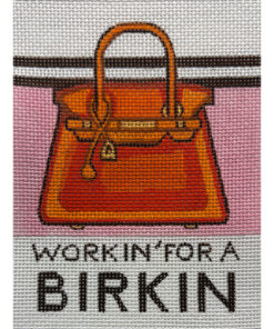 Workin for a Birkin