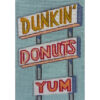 Dunkin Donut Sign